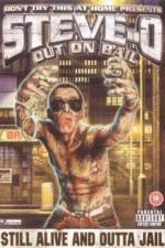 Watch Steve-O: Out on Bail 9Movies