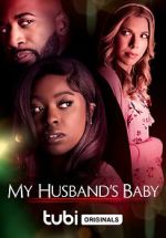 Watch My Husband\'s Baby 9Movies