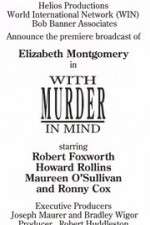 Watch With Murder in Mind 9Movies