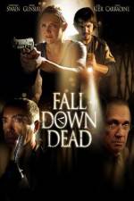Watch Fall Down Dead 9Movies