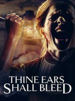 Watch Thine Ears Shall Bleed 9Movies