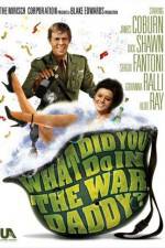 Watch What Did You Do in the War, Daddy? 9Movies