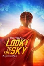 Watch Look to the Sky 9Movies