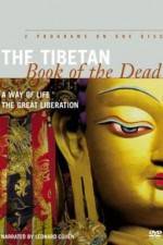 Watch The Tibetan Book of the Dead The Great Liberation 9Movies