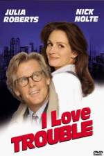 Watch I Love Trouble 9Movies