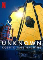 Watch Unknown: Cosmic Time Machine 9Movies