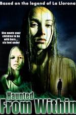 Watch Haunted from Within 9Movies