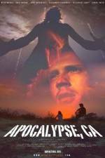 Watch Apocalypse, CA 9Movies