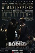 Watch Bodied 9Movies