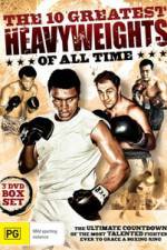 Watch ESPN Classic Ringside: Top 10 Heavyweights 9Movies