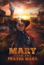Watch Mary from the Prayer Ward 9Movies