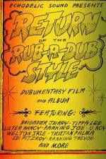 Watch Return of the Rub-a-Dub Style 9Movies