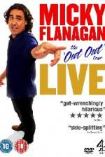Watch Micky Flanagan The Out Out Tour 9Movies