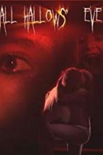 Watch All Hallows\' Eve 9Movies
