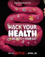 Watch Hack Your Health: The Secrets of Your Gut 9Movies