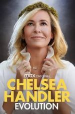 Watch Chelsea Handler: Evolution 9Movies