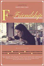Watch F is for Friendship 9Movies