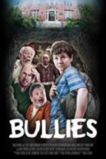 Watch Bullies 9Movies