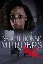 Watch The Beach House Murders 9Movies