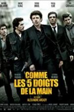 Watch Comme les cinq doigts de la main 9Movies