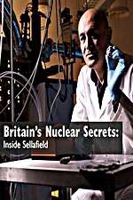 Watch Britains Nuclear Secrets Inside Sellafield 9Movies
