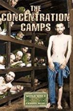 Watch Nazi Concentration and Prison Camps 9Movies