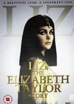 Watch Liz: The Elizabeth Taylor Story 9Movies