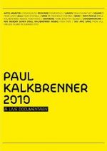 Watch Paul Kalkbrenner 2010 a Live Documentary 9Movies