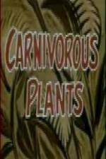 Watch Carnivorous Plants 9Movies