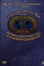 Watch WWE The History of the Intercontinental Championship 9Movies
