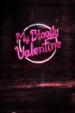 Watch My Bloody Valentine 9Movies