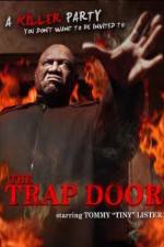 Watch The Trap Door 9Movies