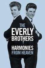 Watch The Everly Brothers Harmonies from Heaven 9Movies