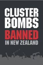Watch Cluster Bombs: Banned in New Zealand 9Movies