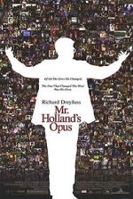 Watch Mr. Holland\'s Opus 9Movies