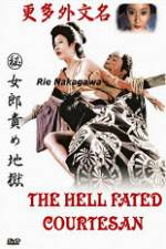 Watch The Hell Fated Courtesan 9Movies