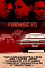 Watch Pushing 80 9Movies