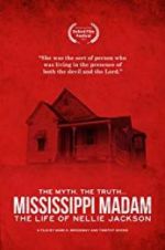 Watch Mississippi Madam: The Life of Nellie Jackson 9Movies