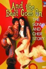 Watch And the Beat Goes On The Sonny and Cher Story 9Movies