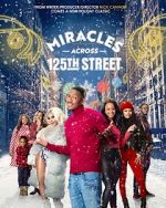 Watch Miracles Across 125th Street 9Movies