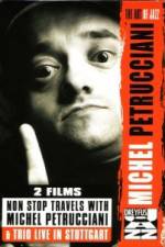 Watch Non Stop Travels With Michel Petrucciani / Trio Live in Stuttgart 9Movies