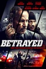 Watch Betrayed 9Movies