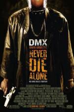 Watch Never Die Alone 9Movies