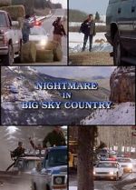 Watch Nightmare in Big Sky Country 9Movies