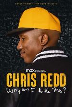 Watch Chris Redd: Why am I Like This? (TV Special 2022) 9Movies