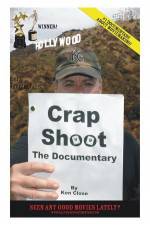 Watch Crap Shoot The Documentary 9Movies