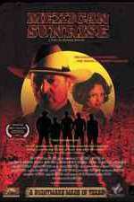 Watch Mexican Sunrise 9Movies