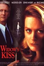 Watch Widow\'s Kiss 9Movies