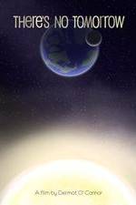 Watch There's No Tomorrow 9Movies