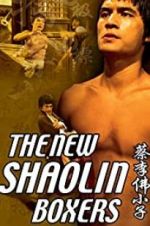 Watch The New Shaolin Boxers 9Movies
